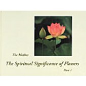 The Spiritual Significance of Flowers 