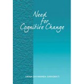 Need for Cognitive Change - Swami Dayananda Saraswati