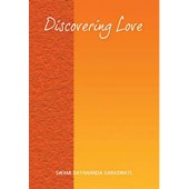 Discovering Love - Swami Dayananda Saraswati