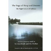 The Yoga of Sleep and Dreams 
